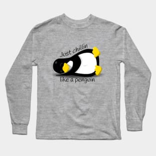 Chillin Penguin Long Sleeve T-Shirt